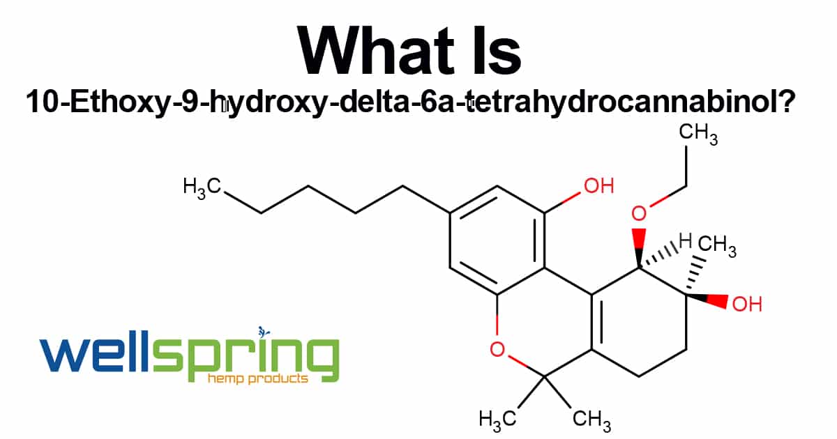 What Is 10Ethoxy9hydroxydelta6atetrahydrocannabinol?